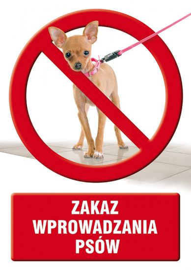 Znak - zakaz wprowadzania psów 2