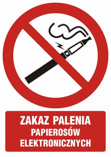Znak BHP - zakaz palenia papierosów elektronicznych z opisem