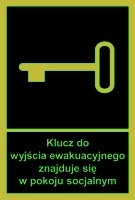 Znak ewakuacyjny - klucz do wyjścia ewakuacyjnego znajduje się w pokoju socjalnym