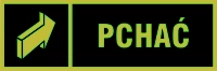 Znak ewakuacyjny - pchać 2