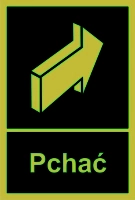 Znak ewakuacyjny - pchać