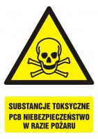 Znak BHP - substancje toksyczne. PCB Niebezpieczeństwo w razie pożaru z opisem