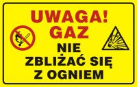 Znak BHP - Tablica UWAGA! Gaz - nie zbliżać się z ogniem 2