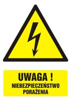Znak BHP - UWAGA! niebezpieczeństwo porażenia z opisem