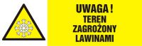 Znak BHP - UWAGA! Teren zagrożony lawinami