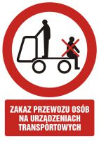 Znak BHP - zakaz przewozu osób na urządzeniach transportowych 2 z opisem