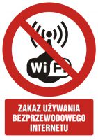 Znak BHP - zakaz używania bezprzewodowego internetu z opisem