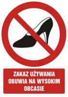 Znak BHP - zakaz używania obuwia na wysokim obcasie z opisem