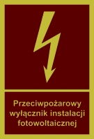 Znak przeciwpożarowy - przeciwpożarowy wyłącznik instalacji fotowoltaicznej