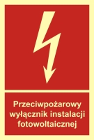 Znak przeciwpożarowy - przeciwpożarowy wyłącznik instalacji fotowoltaicznej